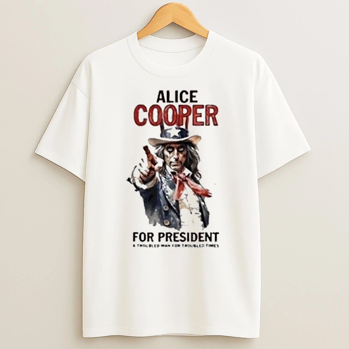 Alice Cooper For President A Troubled Man For Troubled Times Style Uncle Sam Shirts