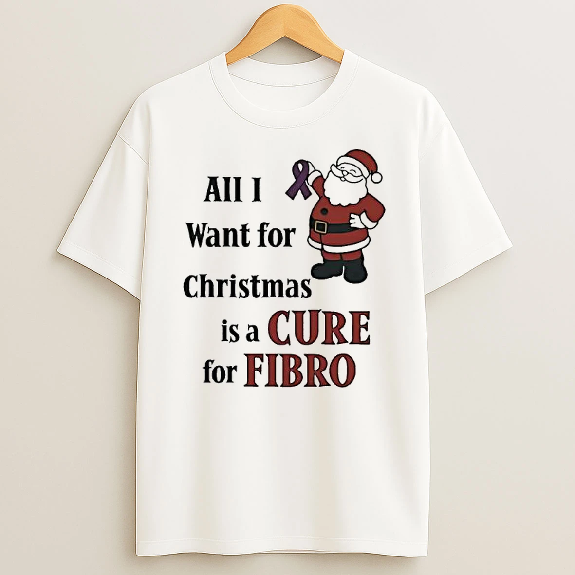 All I Want For Christmas Is A Cure For Fibro Santa Claus Fibromyalgia Awareness Shirts