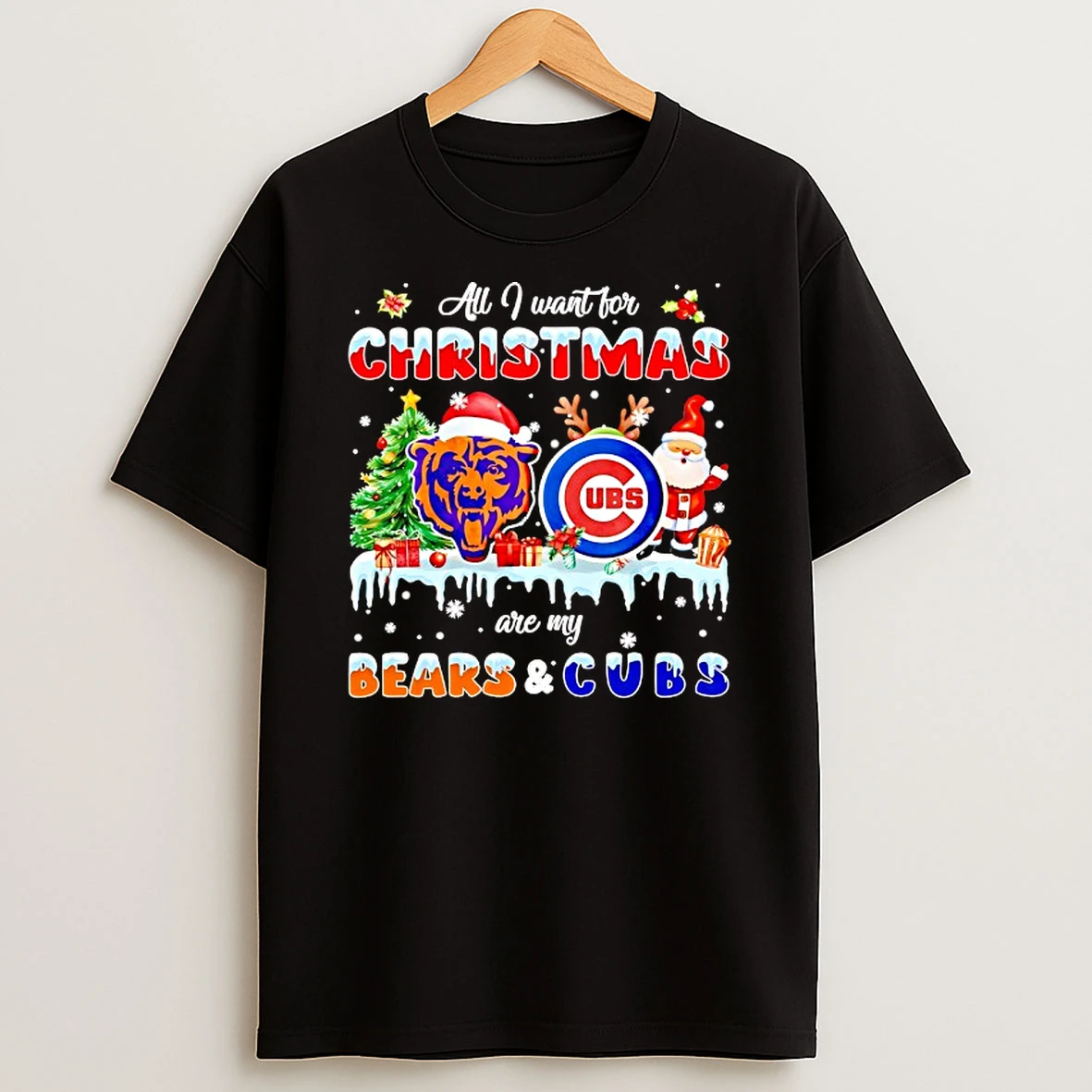 All I Want For Christmas Are My Chicago Bears And Chicago Cubs Shirts