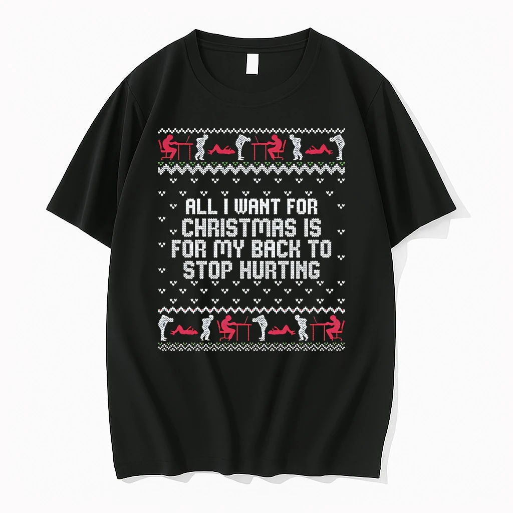 All I Want For Christmas Is For My Back To Stop Hurting Childhood Memory Shirts