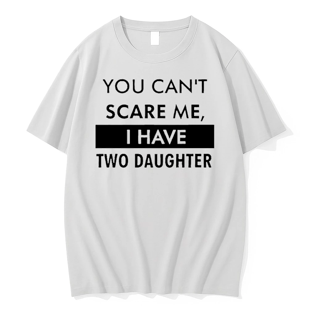 Amanda Vance You Cant Scare Me I Have Two Daughter Shirts