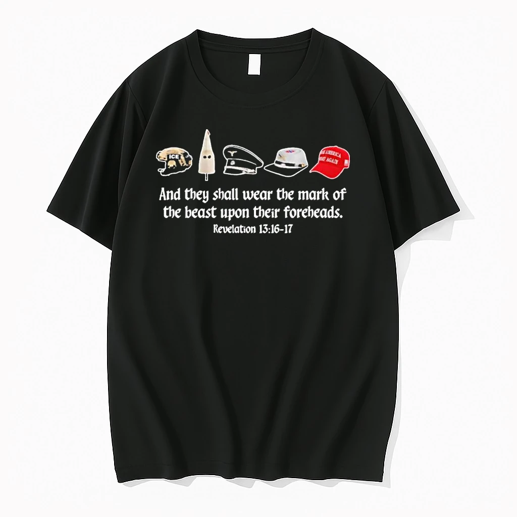 And They Shall Wear The Mark Of The Beast Upon Their Foreheads Revelation 13 16 17 Shirts