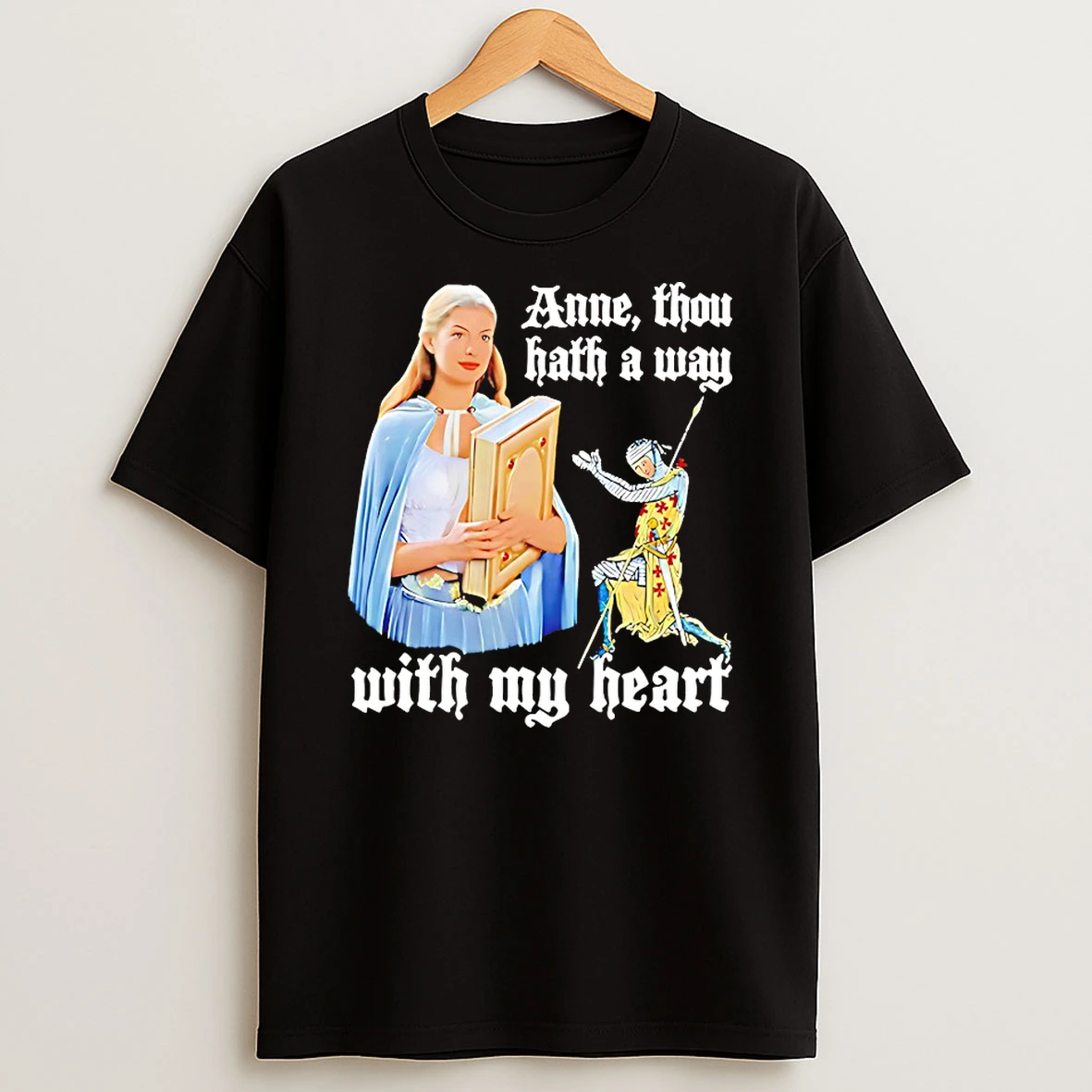 Anne Though Hath A Way With My Heart Shirtfree Blake Anderson Shirts