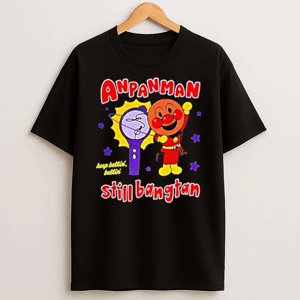 Anpanman Still Bangtan Lightstick Keep Ballin Ballin Shirts
