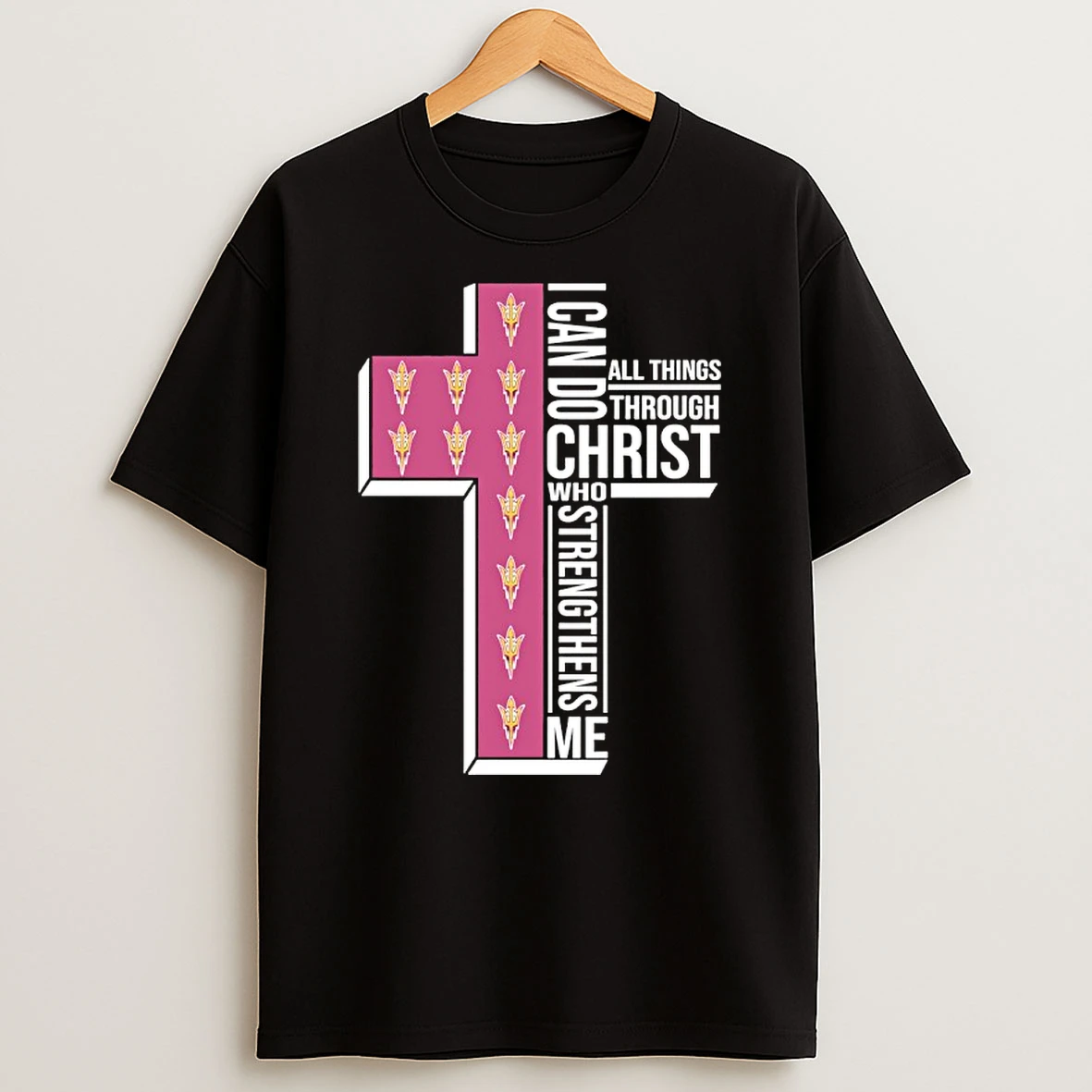 Arizona State Sun Devils Cross I Can Do All Things Through Christ Who Strengthen Me Shirts