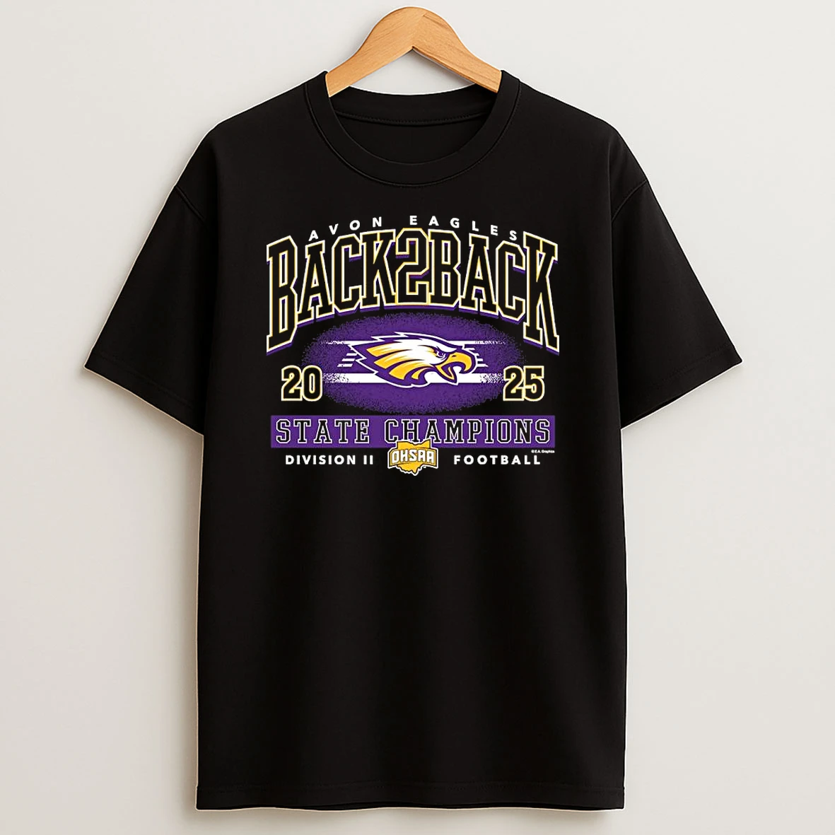 Avon Eagles 2025 Ohsaa Football D2 Back 2 Back State Champions Shirts