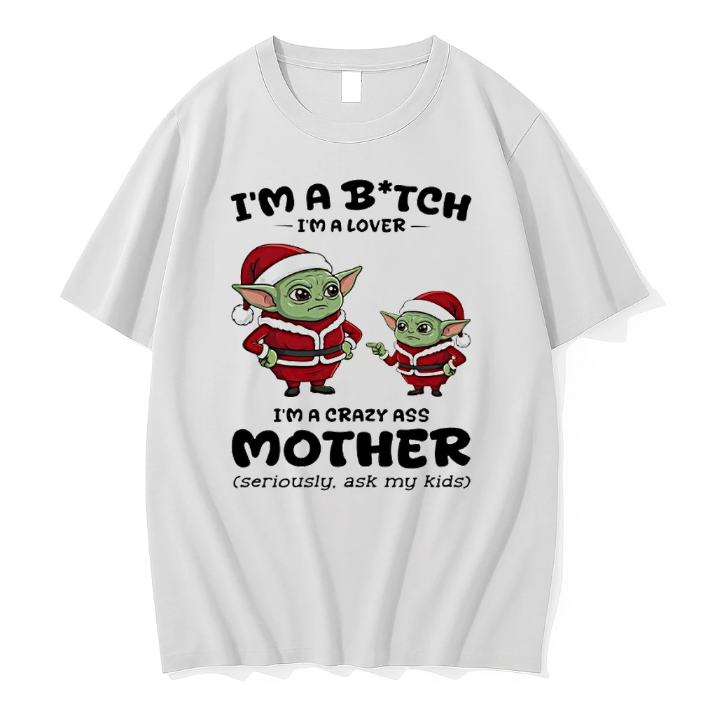 Baby Yoda Santa Im A Bitch Im A Lover Im A Crazy Ass Mother Seriously Ask My Kids Shirts