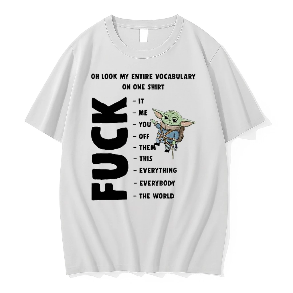 Baby Yoda Oh Look My Entire Vocabulary On One Fuck Shirts