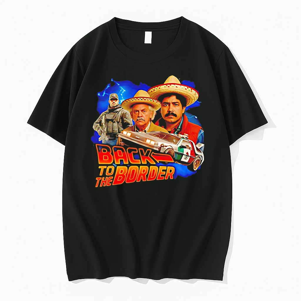 Back To The Border Shirts