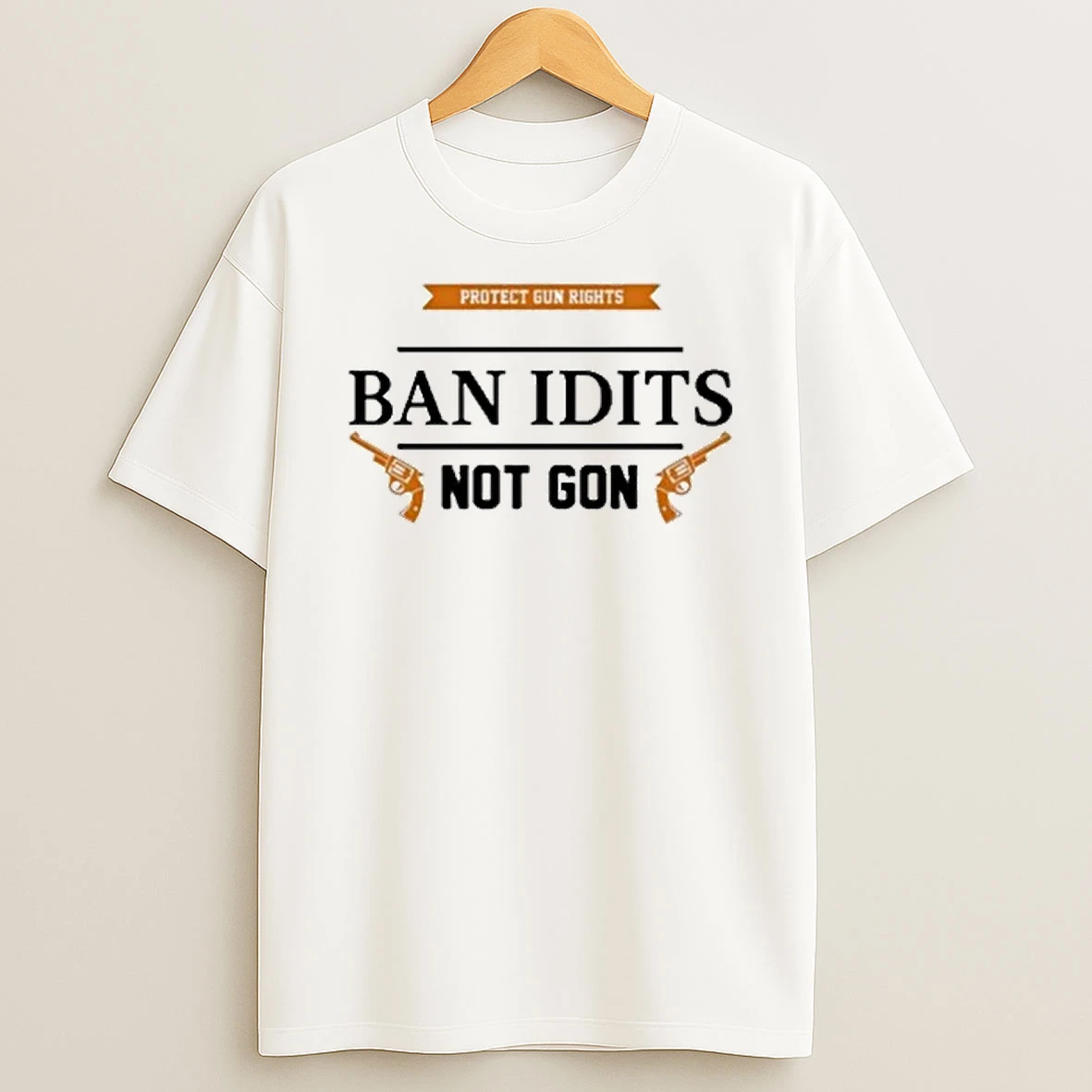 Ban Idiots Not Guns Protect Gun Rights Tour 2025 Shirts