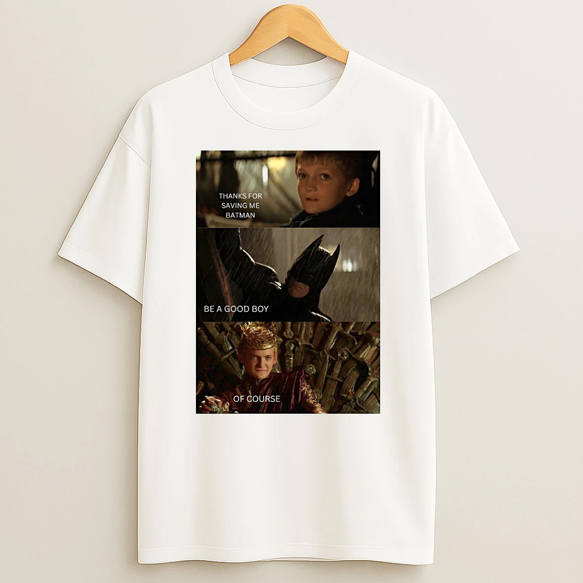 Batman Begins Thanks For Saving Me Batman Be A Good Boy Of Course Shirts