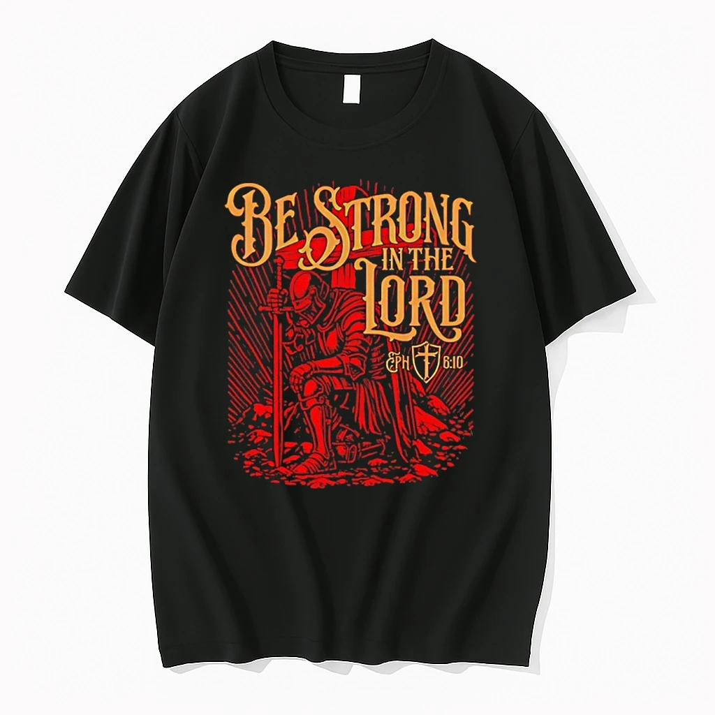 Be Strong In The Lord Vintage Shirts
