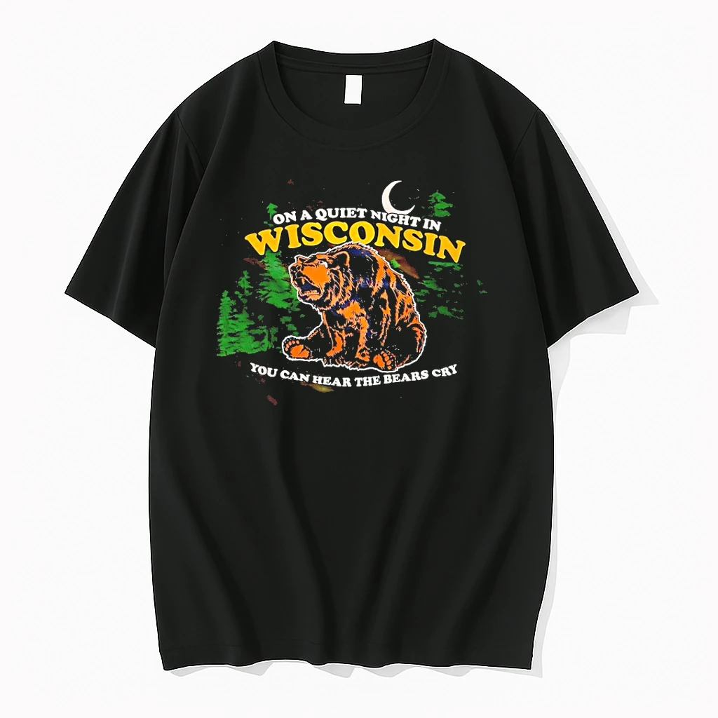 Bear On A Quiet Night In Wisconsin You Can Hear The Bears Cry Shirts