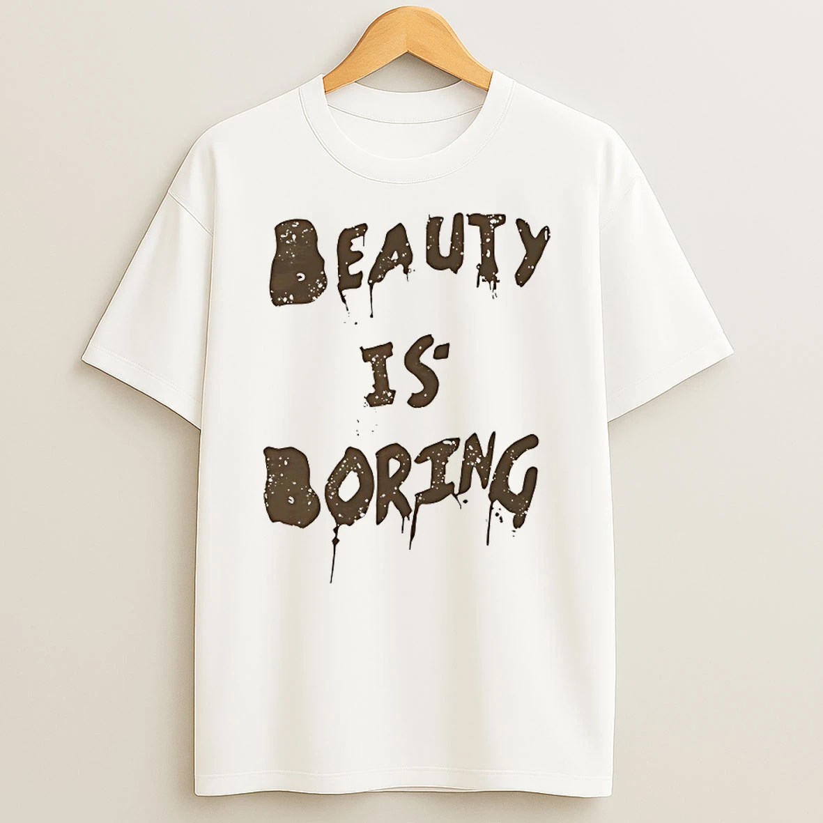 Beauty Is Boring Shirts