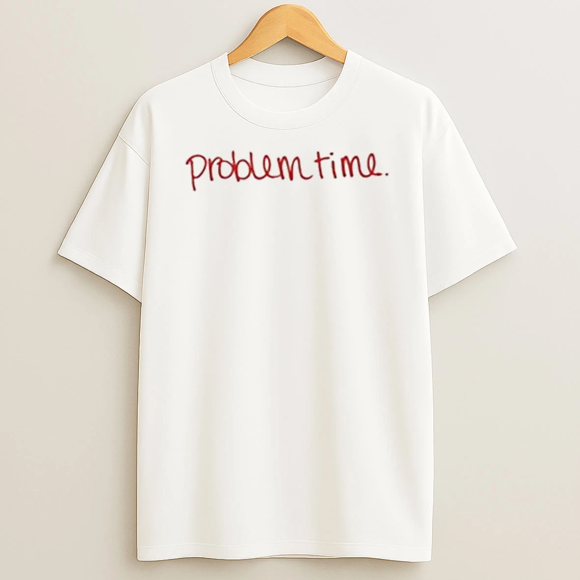 Becca Moore Problem Time Shirts