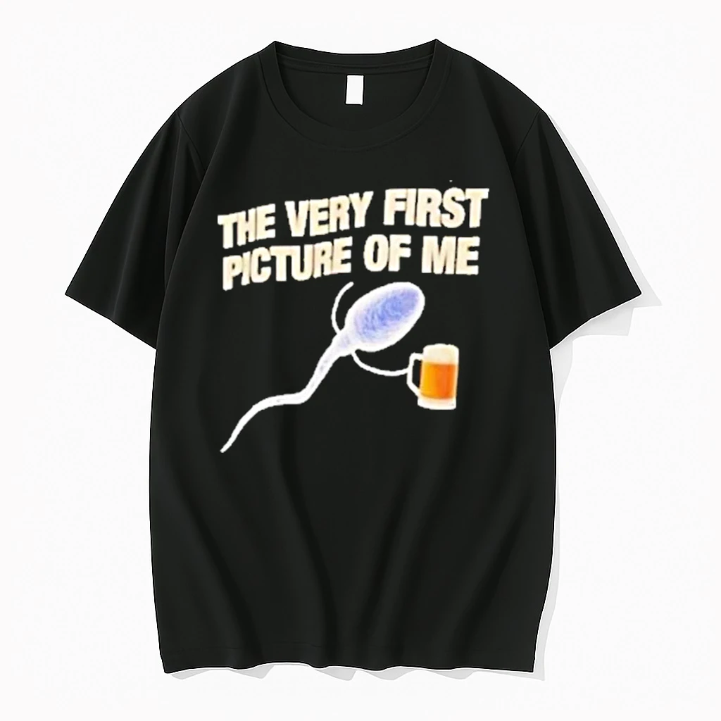 Beer The Very First Picture Of Me Shirts