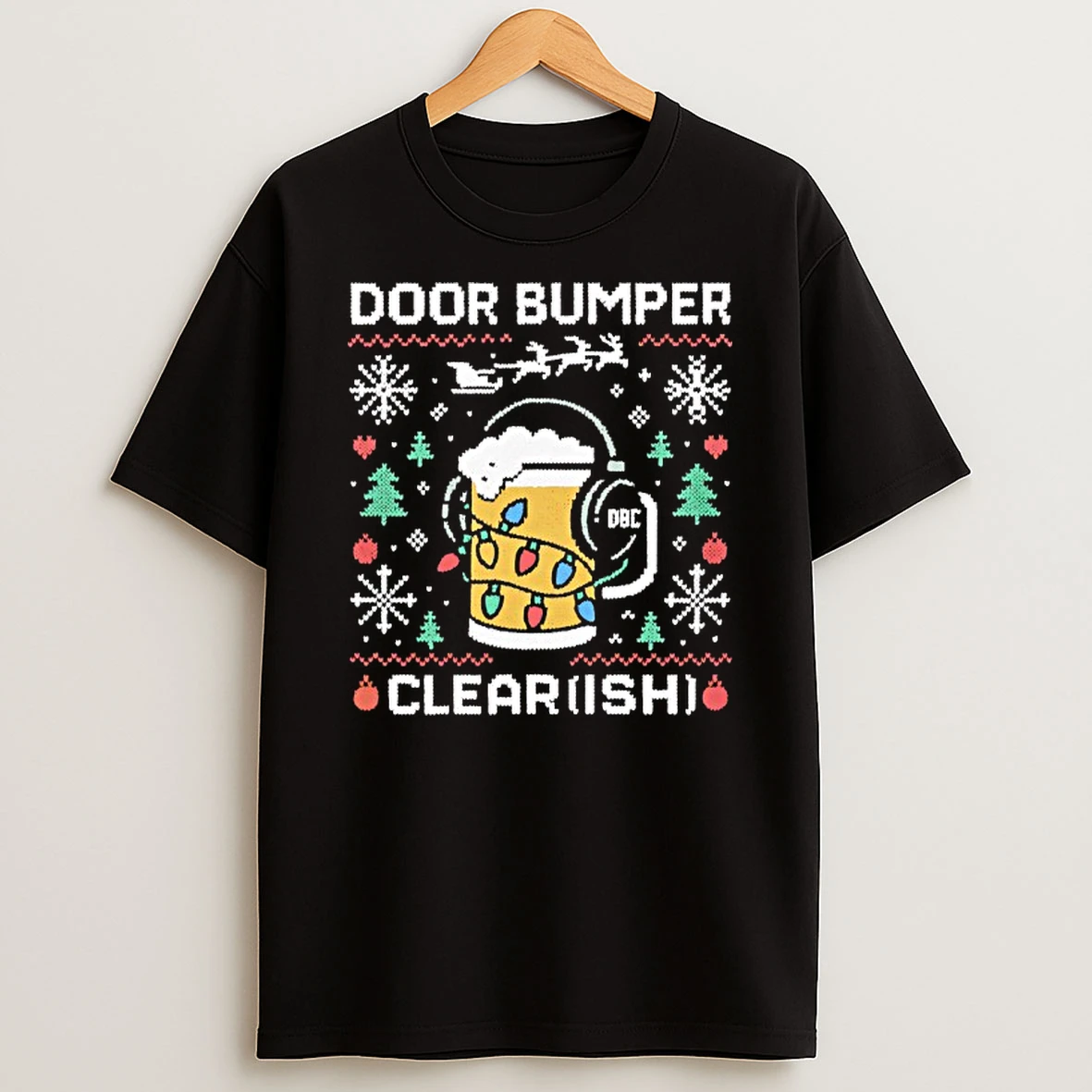 Beer Door Bumper Clear Ish Christmas Lights Shirts