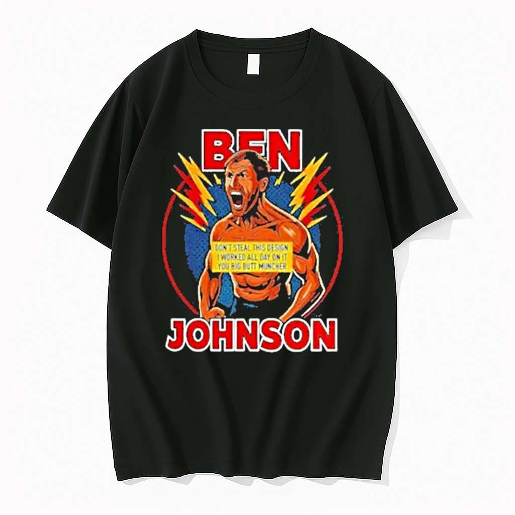 Ben Johnson Dont Steal This Shirts