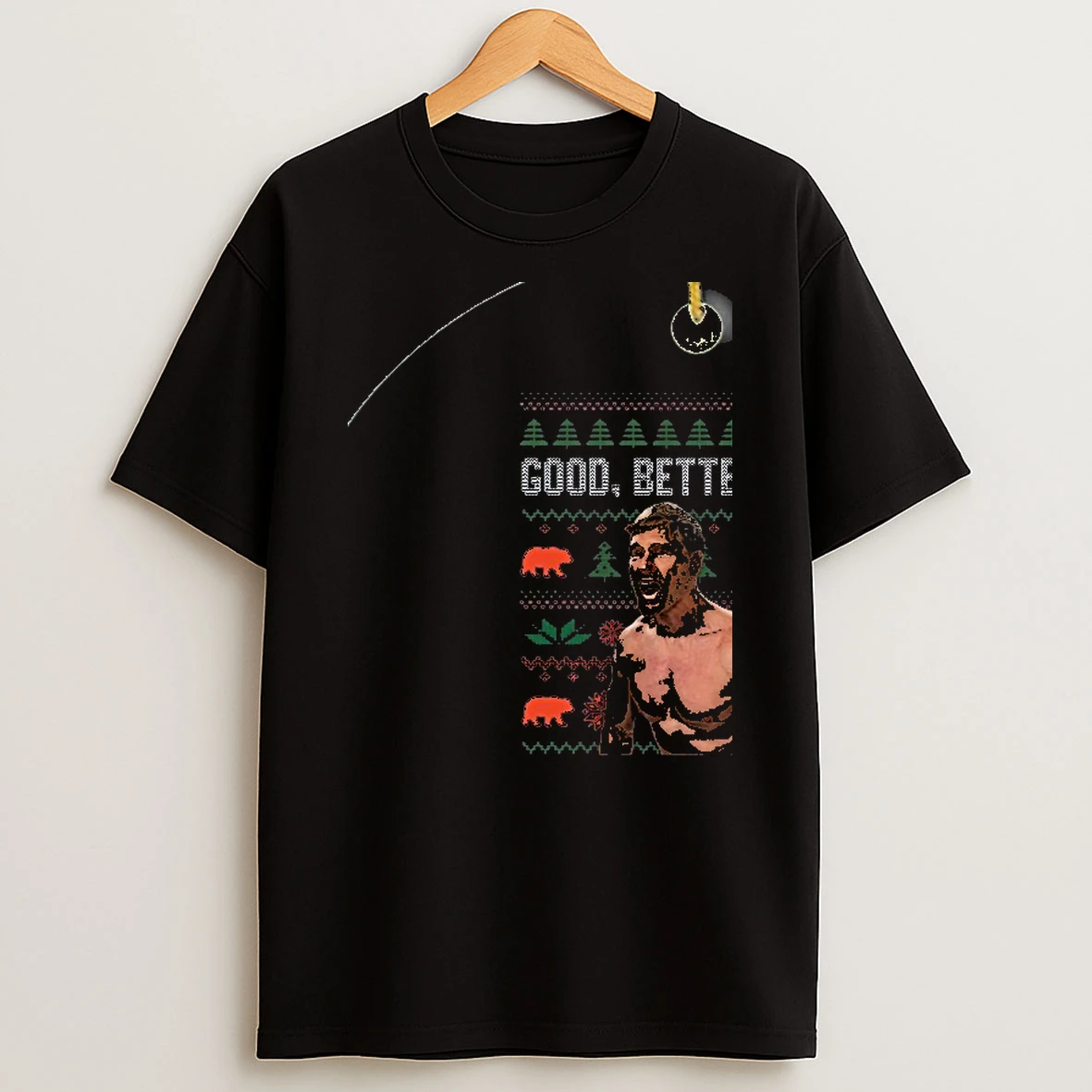 Ben Johnson Good Better Best Never Let It Rest Till Your Christmas Shirts