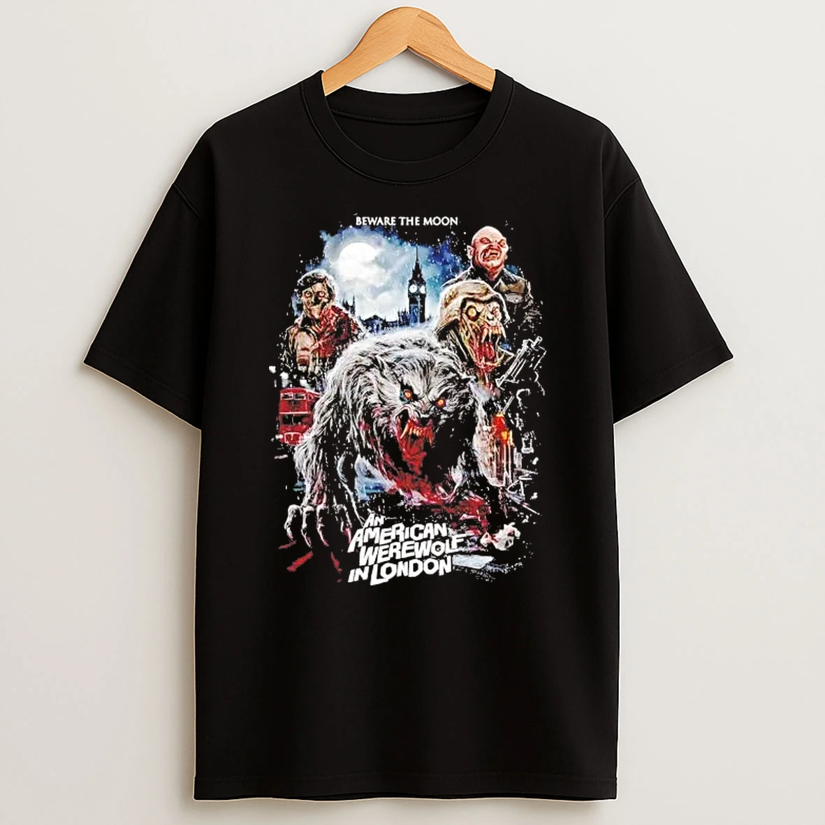 Beware The Moon An American Werewolf In London Shirts