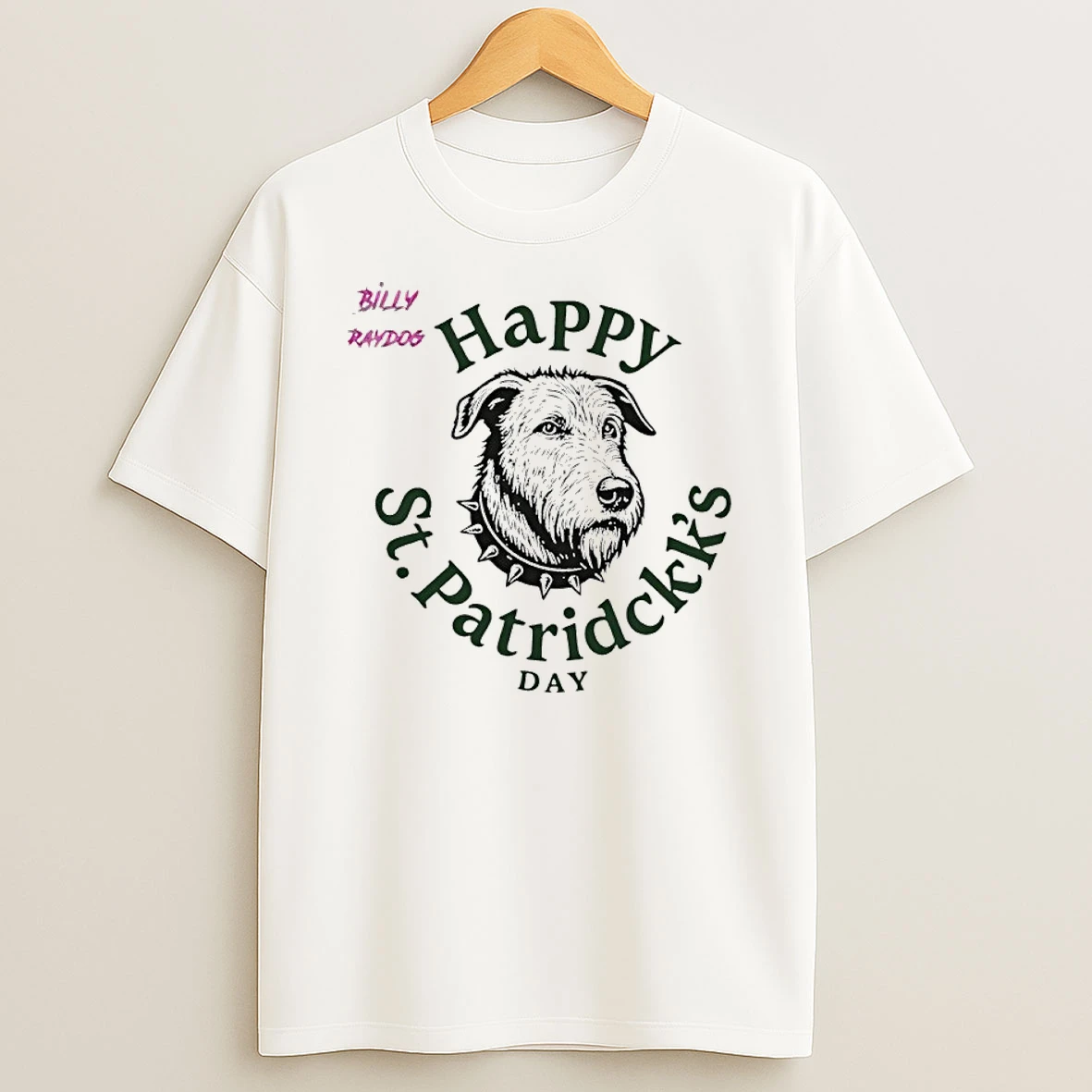 Billy Raydog St Patricks Day Shirts
