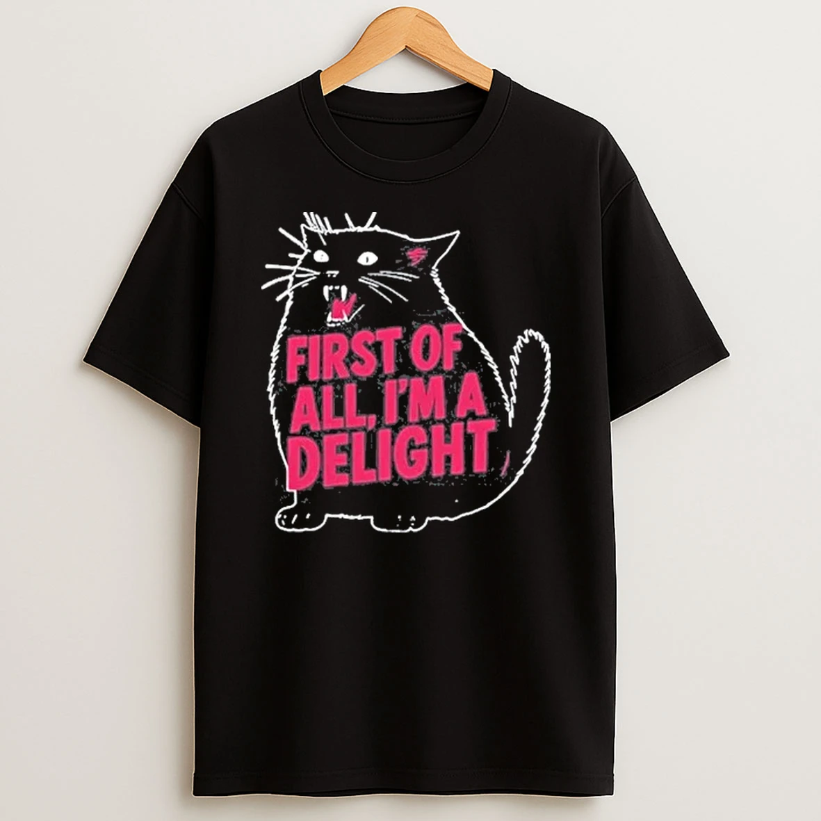 Black Cat First Of All Im A Delight 2025 Shirts