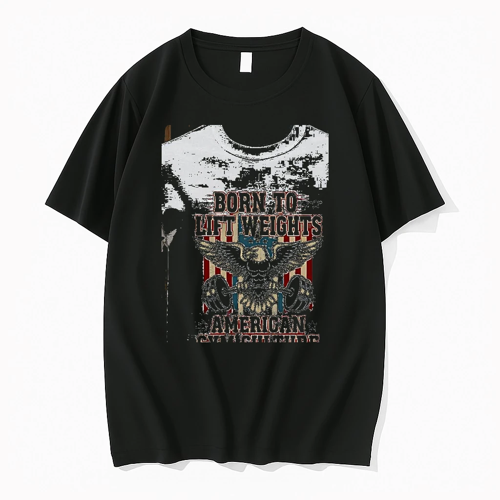 Born To Lift Weights American Gym Culture Graphic Shirts