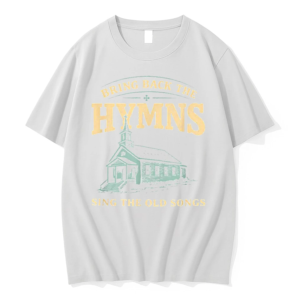 Bring Back The Hymns Church Worship Music Christian Shirts