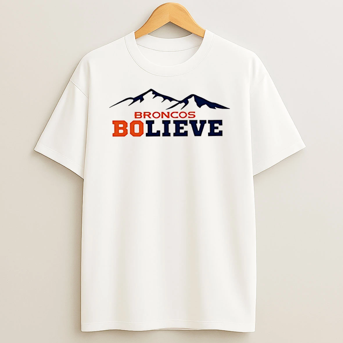 Broncos Bolieve Bo Nix Denver Broncos Shirts