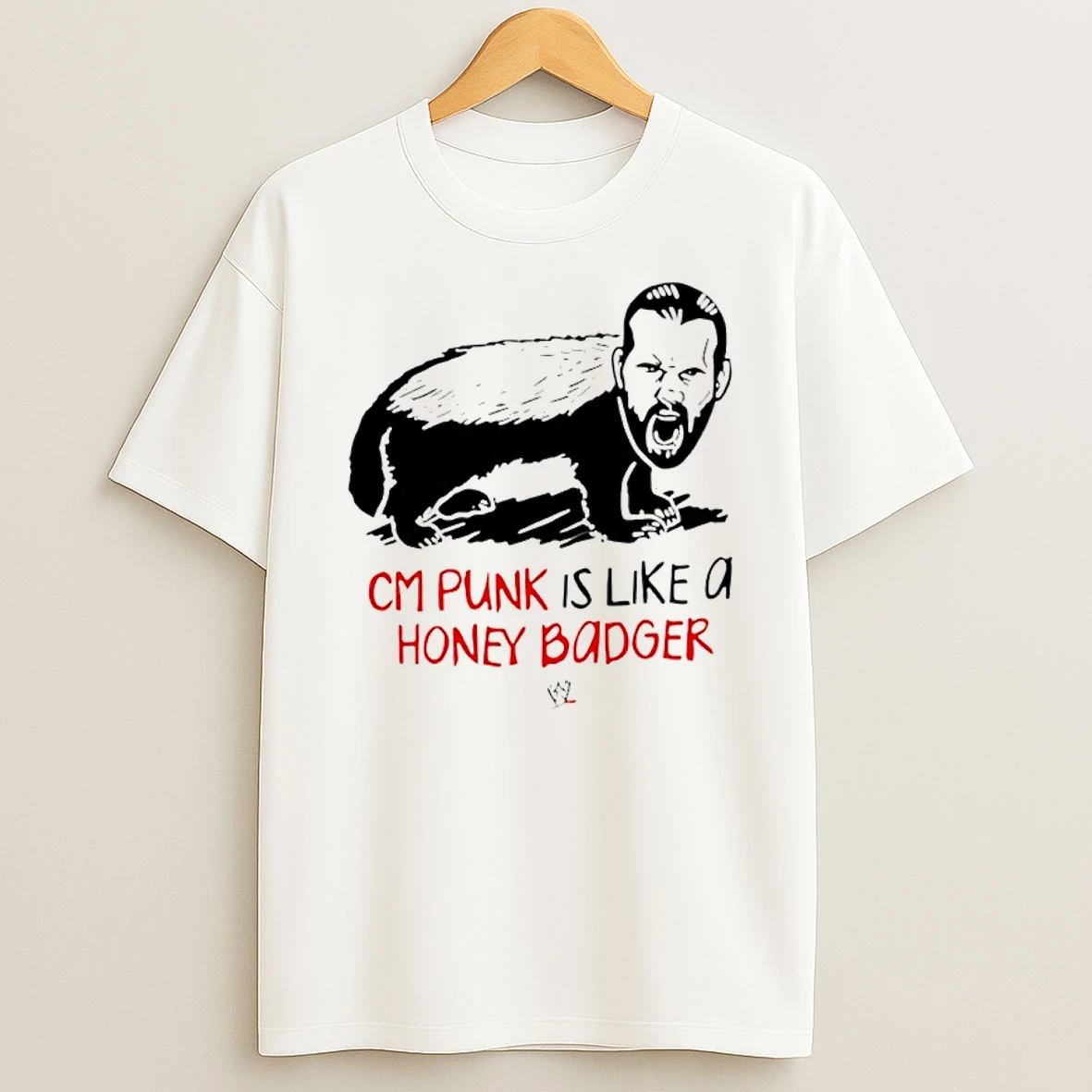 Cm Punk Is Like A Honey Badger Shirts
