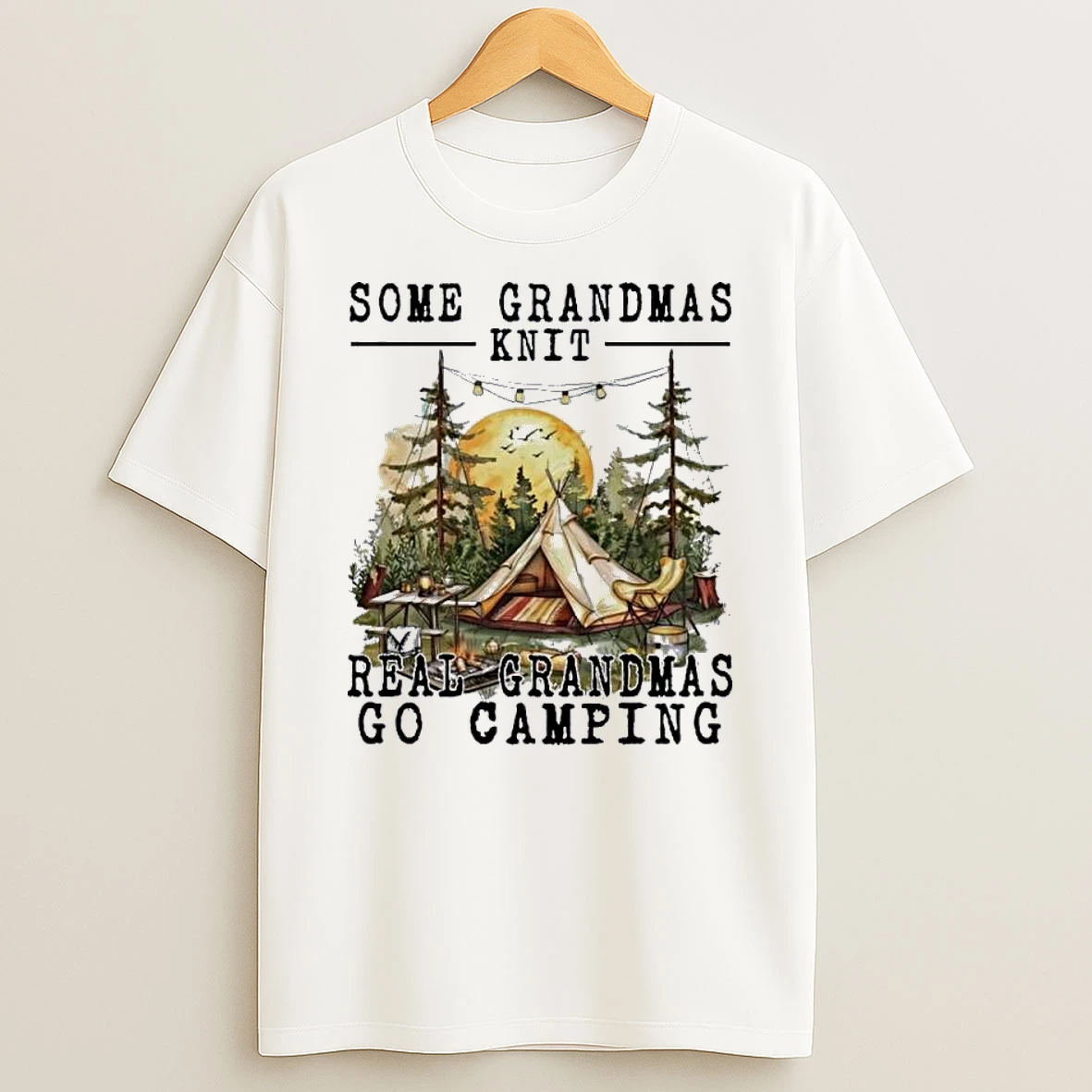 Camping Some Grandmas Knit Real Grandmas Shirts