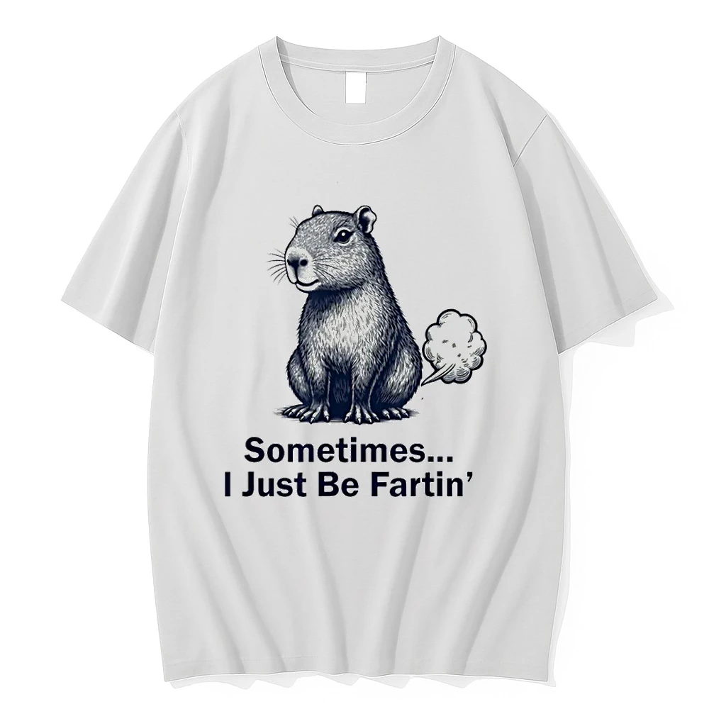 Capybara Sometimes I Just Be Fartin Design Shirts