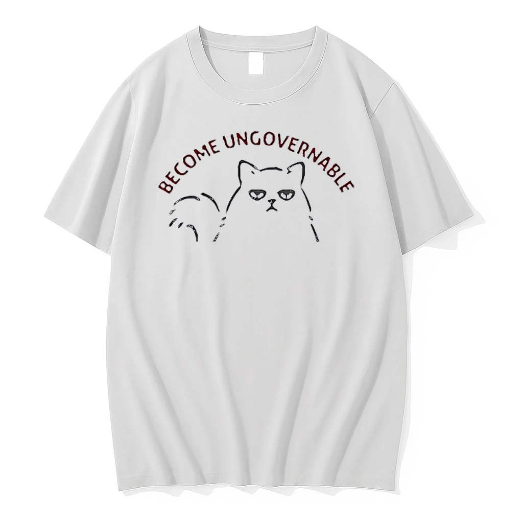 Cat Sad Become Ungovernable Shirts