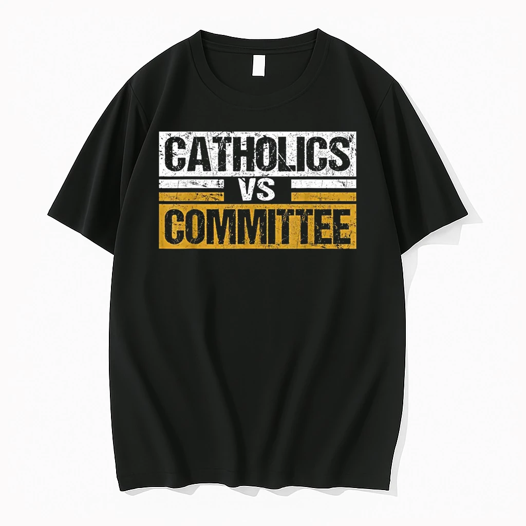 Catholics Vs Committees Funny Saying Quote Vintage Shirts