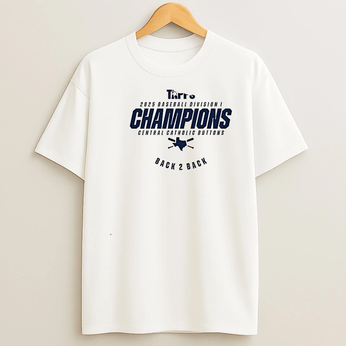 Central Catholic Buttons 2025 Tapps Baseball D1 State Champions Back 2 Back Shirts