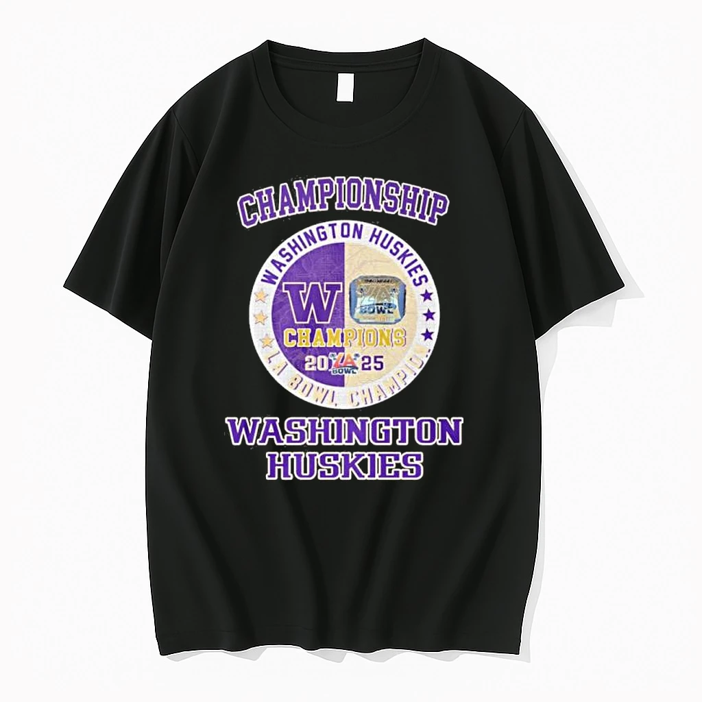 Championship 2025 Washington Huskies La Bowl Champions Shirts