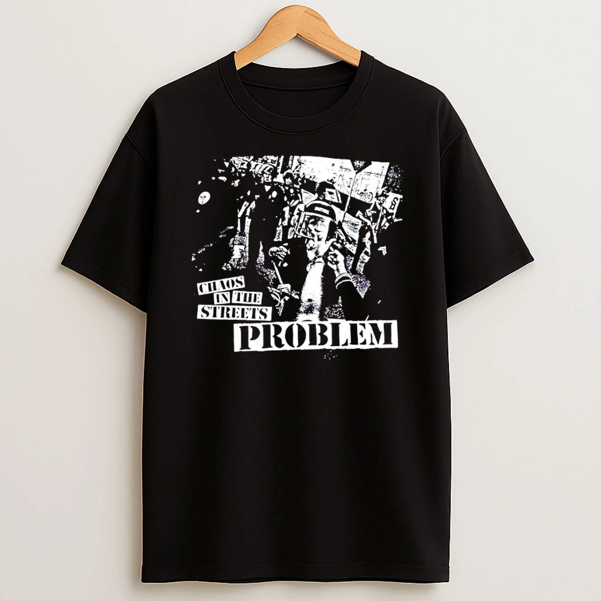 Chaos In The Streets By Problem Shirts