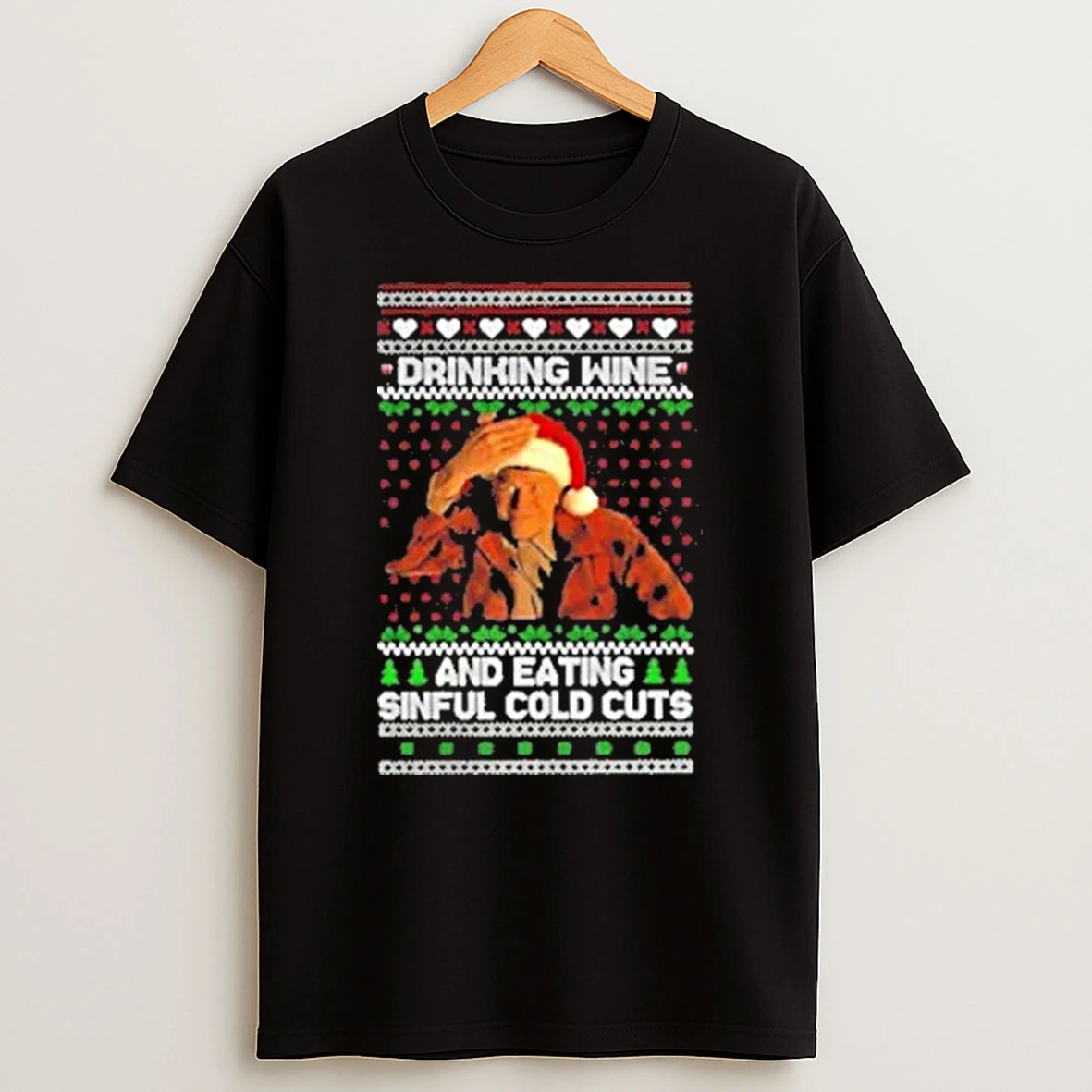 Charlie Hunnam Ed Gein Drinking Wine Sinful Cold Cuts Ugly Christmas Shirts