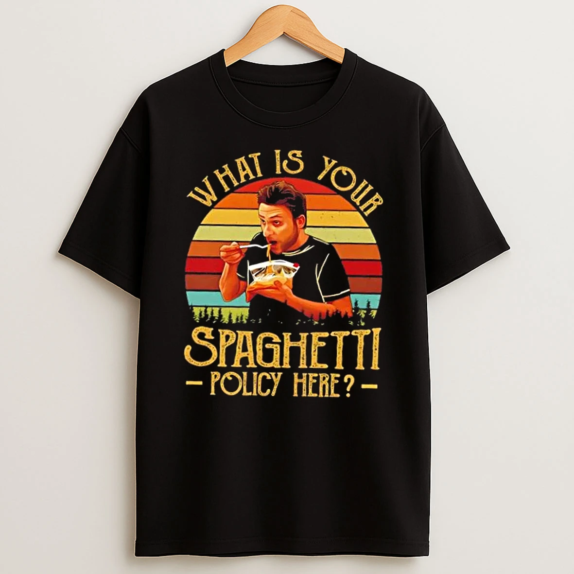 Charlie Kelly What Is Your Spaghetti Policy Here Retro Shirts