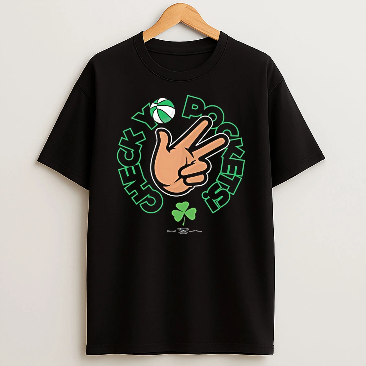 Check Yo Pockets Boston Celtics Shirts