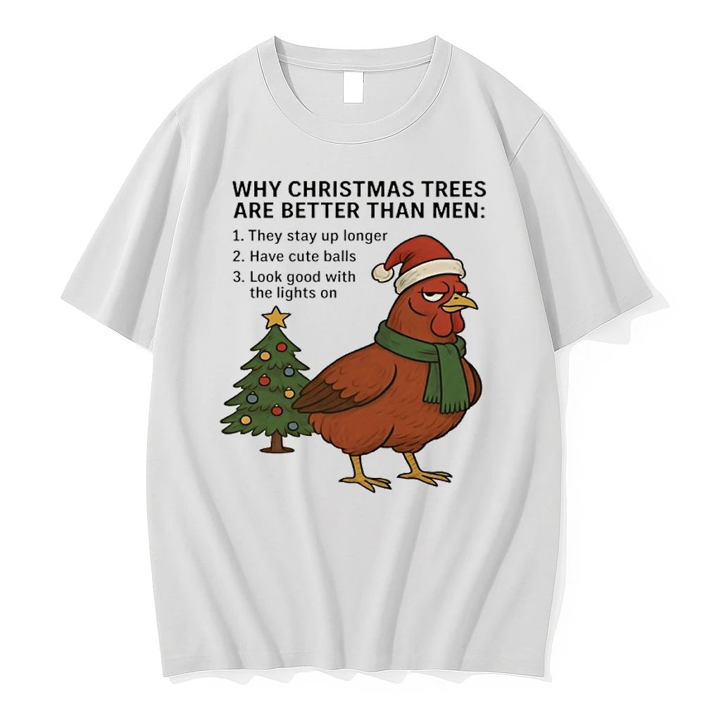 Chicken Santa Why Christmas Tree Are Better Than Men Shirts