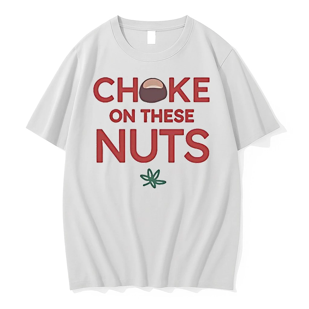 Choke On These Nuts Buckeye Shirts