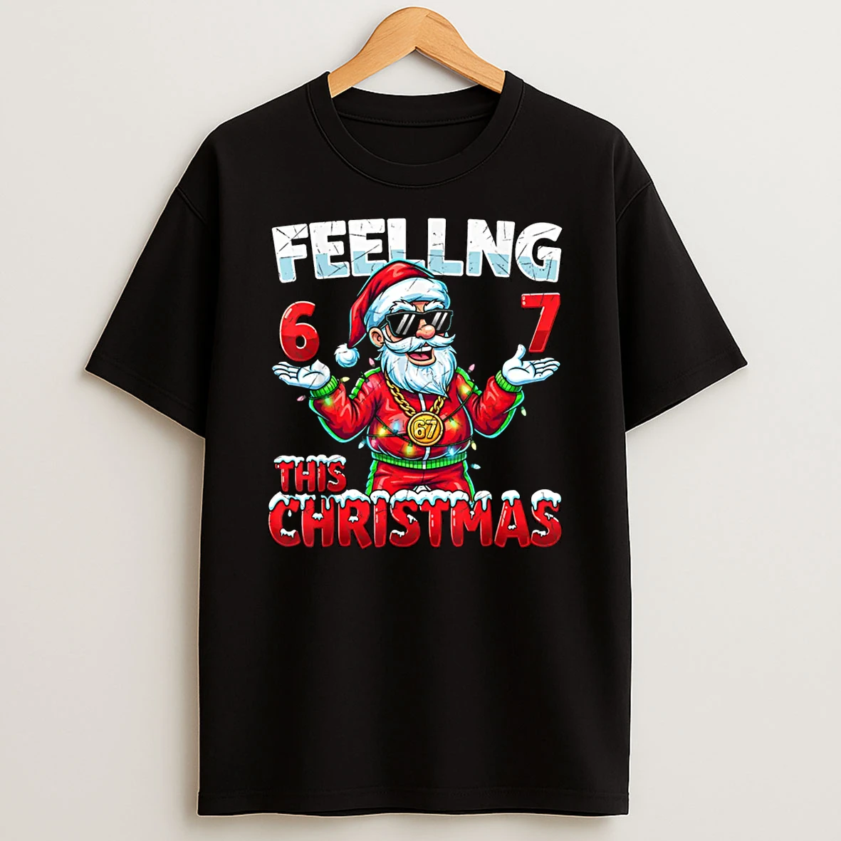 Christmas 6 7 Santa Feeling 67 Meme Shirts