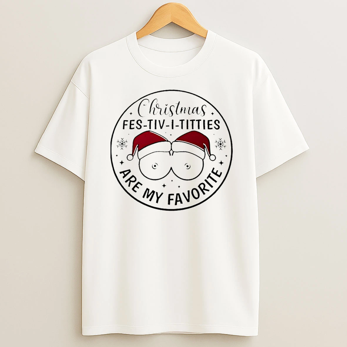 Christmas Fes Tiv I Titties Are My Favorite Shirts