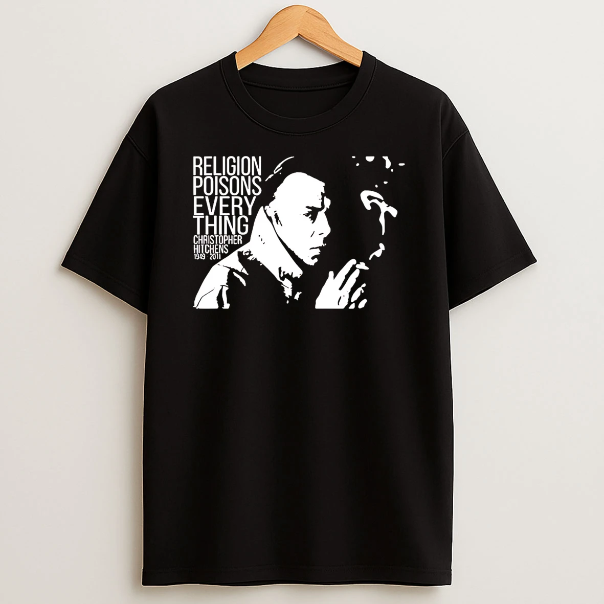 Christopher Hitchens Relegion Poisons Everything Shirts