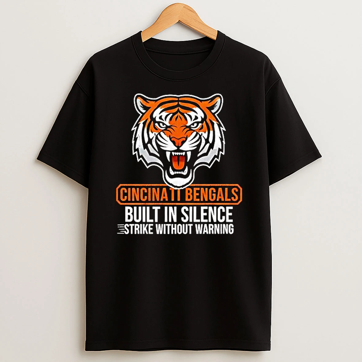 Cincinnati Bengals Built In Silence Strike Without Warning Shirts