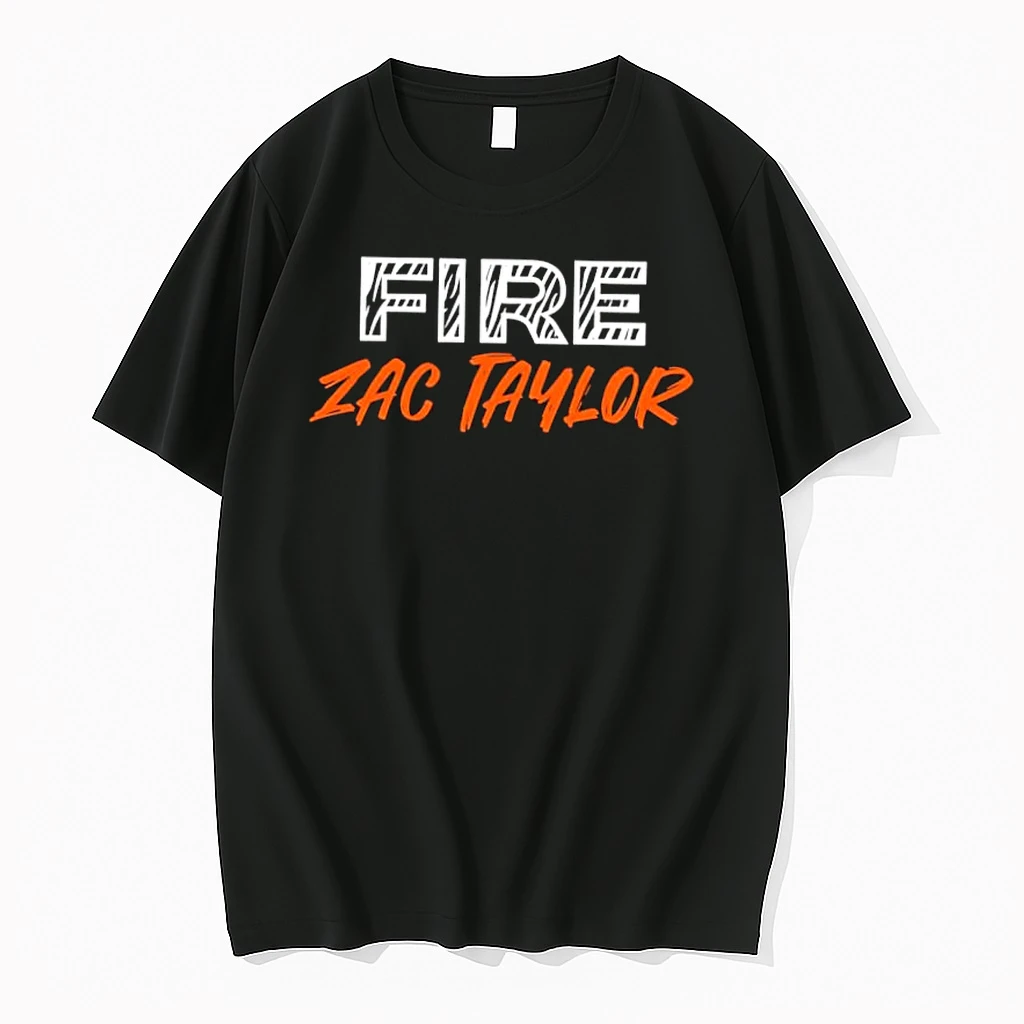 Cincinnati Bengals Fire Zac Taylor Shirts