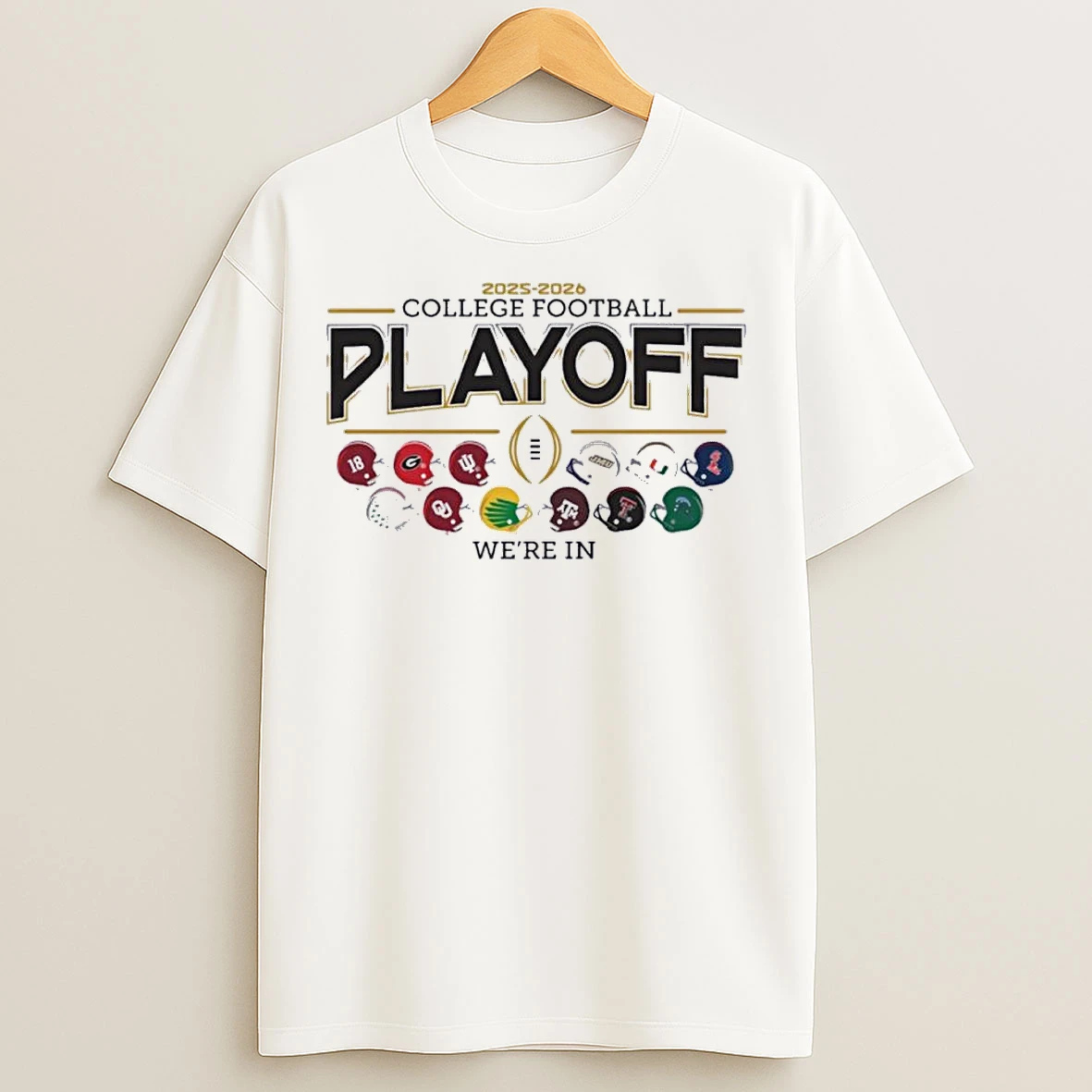 Classic 12 Team Cfp 2025 26 Were In T Shirts