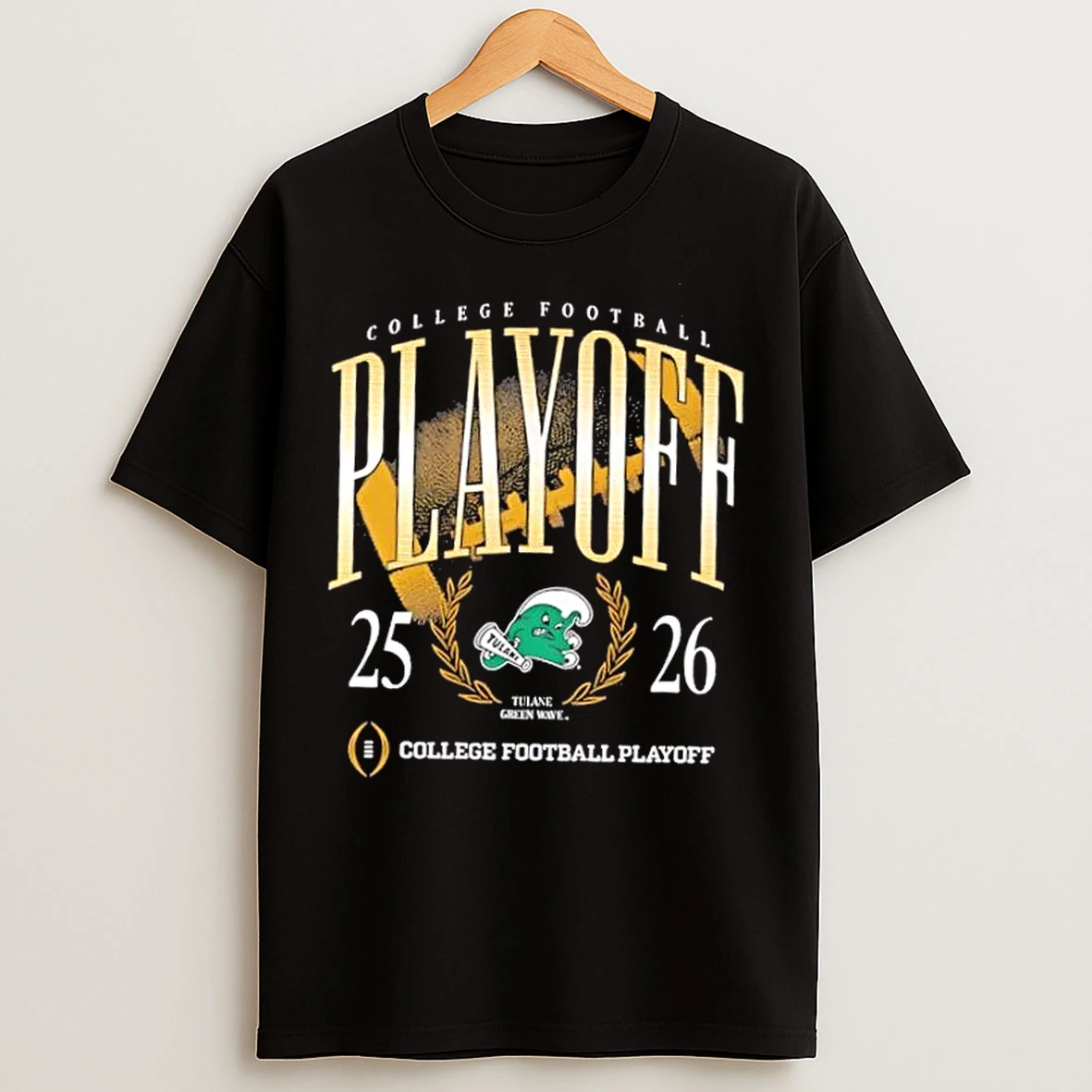 Classic 2025 2026 College Football Playoff Cfp Tulane Green Wave T Shirts