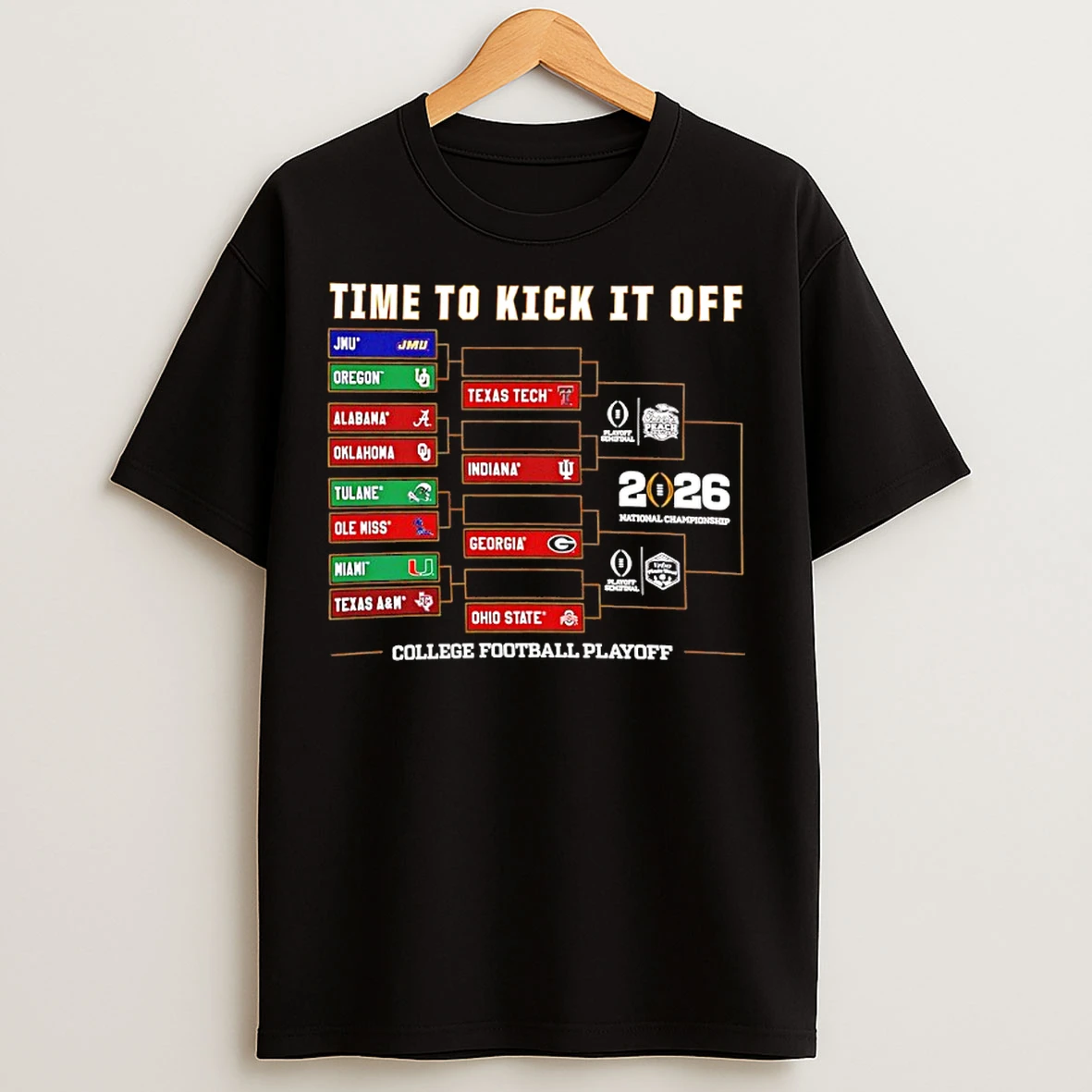 Classic 2025 26 College Football Playoff Timje To Kick It Off Bracket T Shirts
